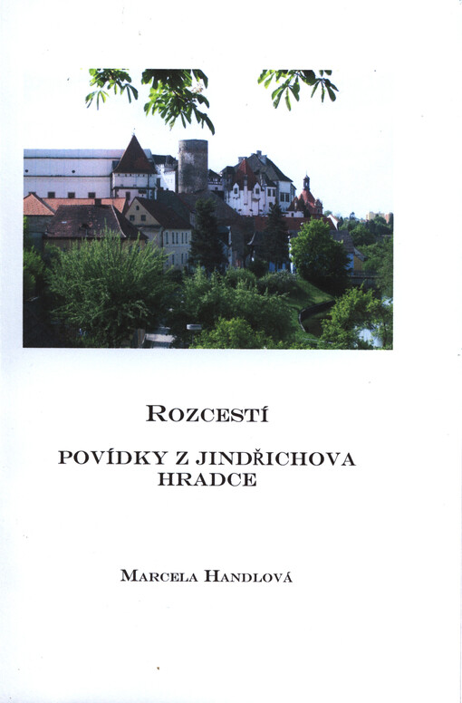 Rozcestí :povídky z Jindřichova Hradce