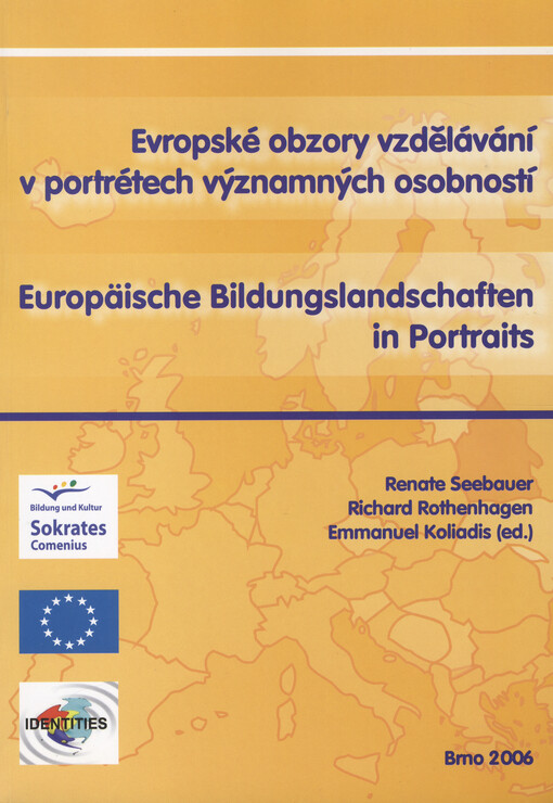 Evropské obzory vzdělávání v portrétech významných osobností =: Europäische Bildungslandschaften in Portraits