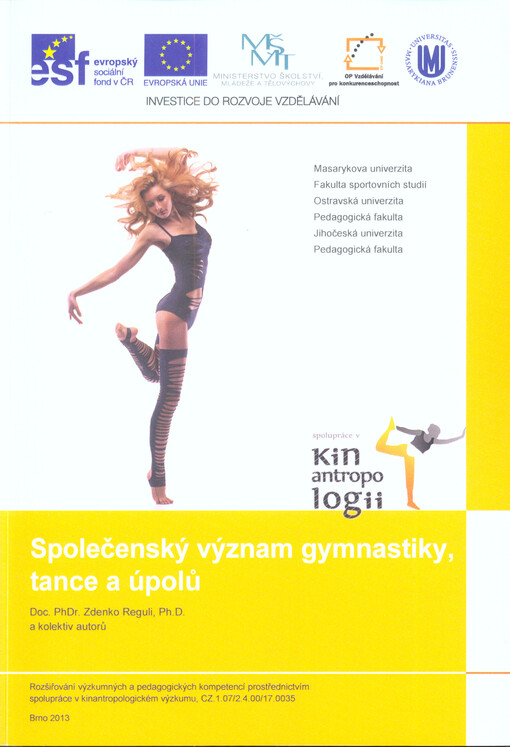 Společenský význam gymnastiky, tance a úpolů :monografie