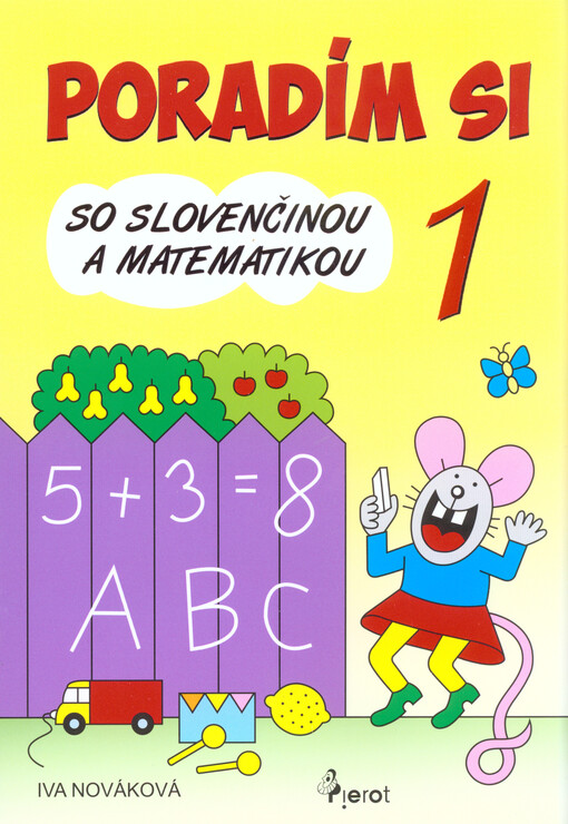 Poradím si so Slovenčinou a matematikou 1. ročník