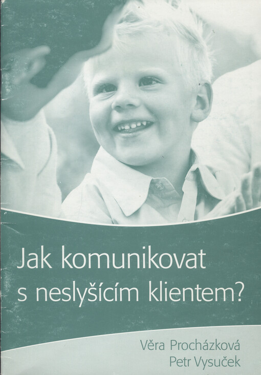 Jak komunikovat s neslyšícím klientem?