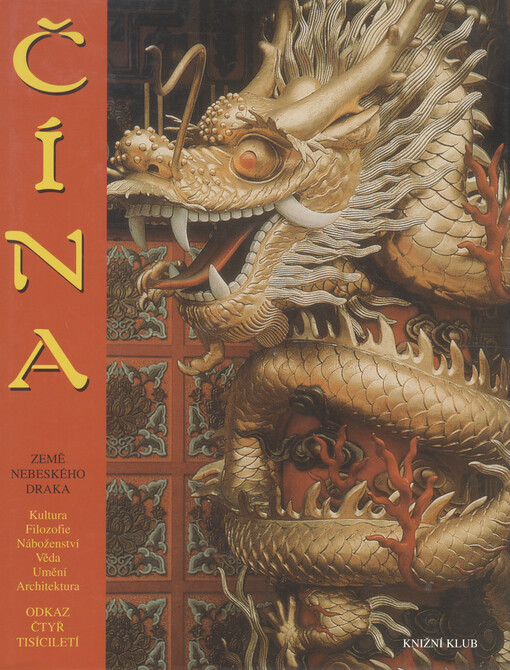 Čína: země nebeského draka
