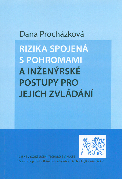 Rizika spojená s pohromami a inženýrské postupy pro jejich zvládání    
