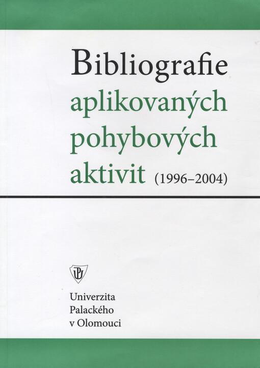 Bibliografie aplikovaných pohybových aktivit (1996-2004)