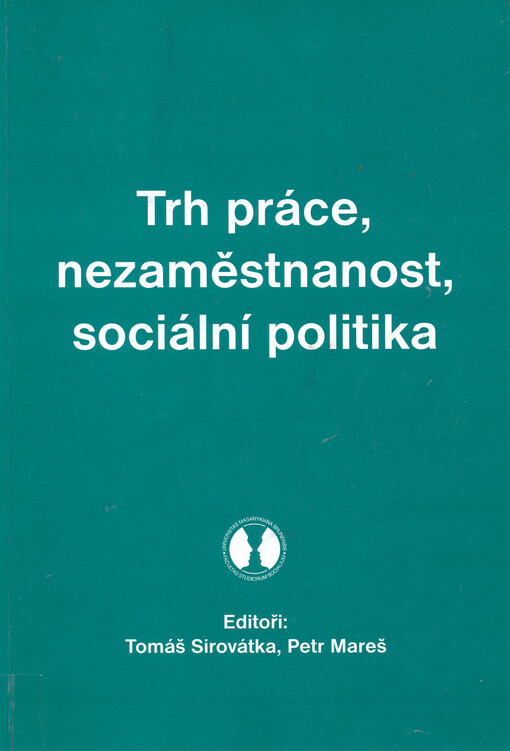 Trh práce, nezaměstnanost, sociální politika