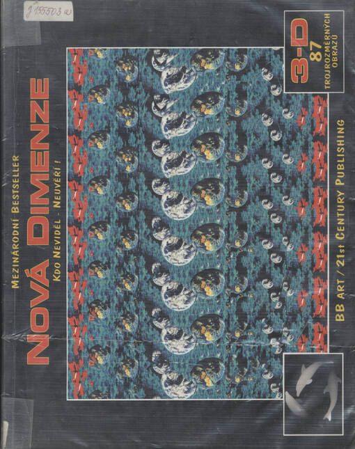 Nová dimenze : kdo neviděl - neuvěří   