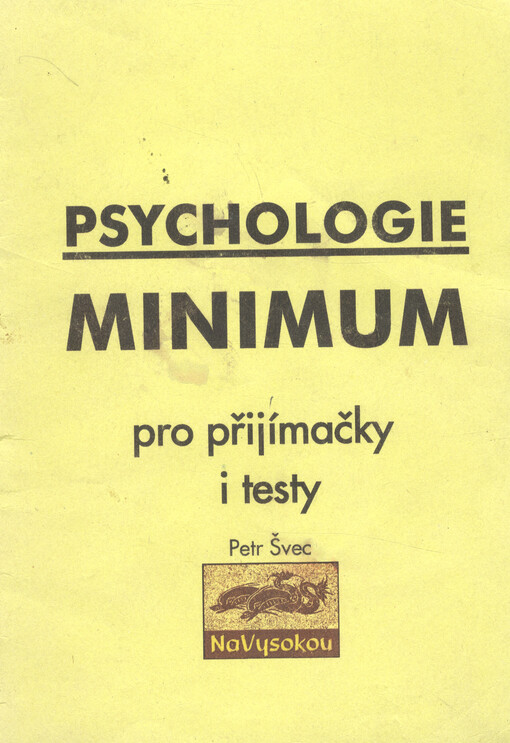 Psychologie : minimum pro přijímačky i testy