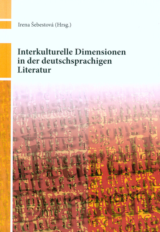 Interkulturelle Dimensionen in der deutschsprachigen Literatur