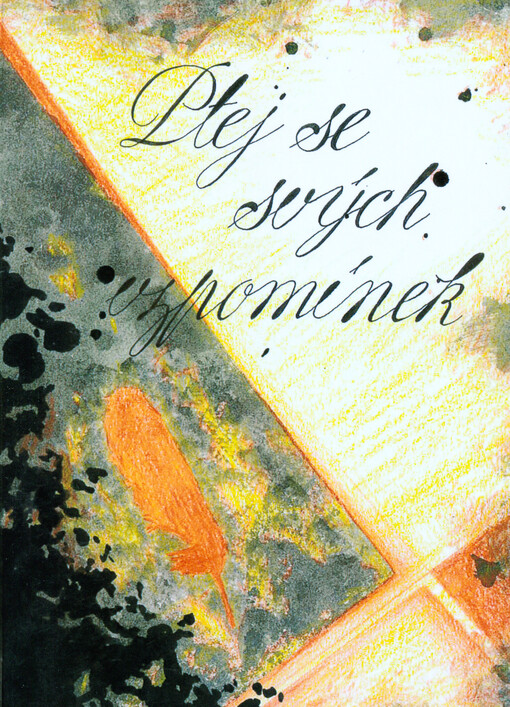 Ptej se svých vzpomínek