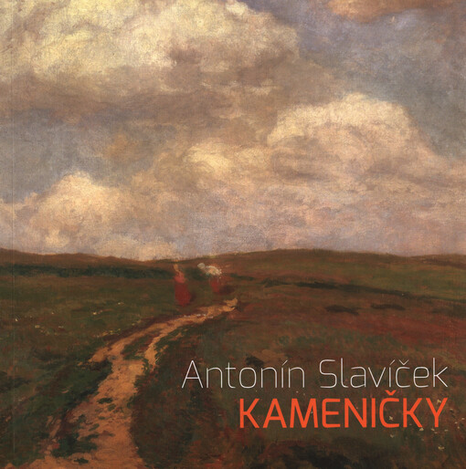 Antonín Slavíček :Kameničky : 7. května - 31. srpna 2014 Východočeská galerie v Pardubicích, 11. září - 9. listopadu 2014 Galerie umění Karlovy Vary