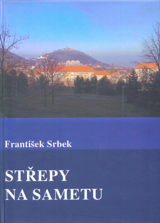 Střepy na sametu