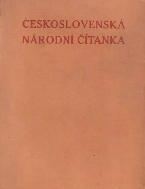 Československá národní čítanka :sborník statí k desátému výročí Republiky Československé
