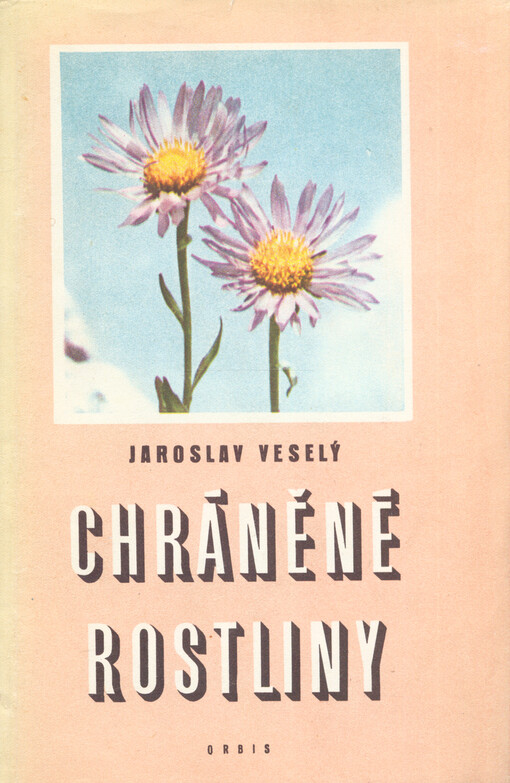 Chráněné rostliny.2. [díl]