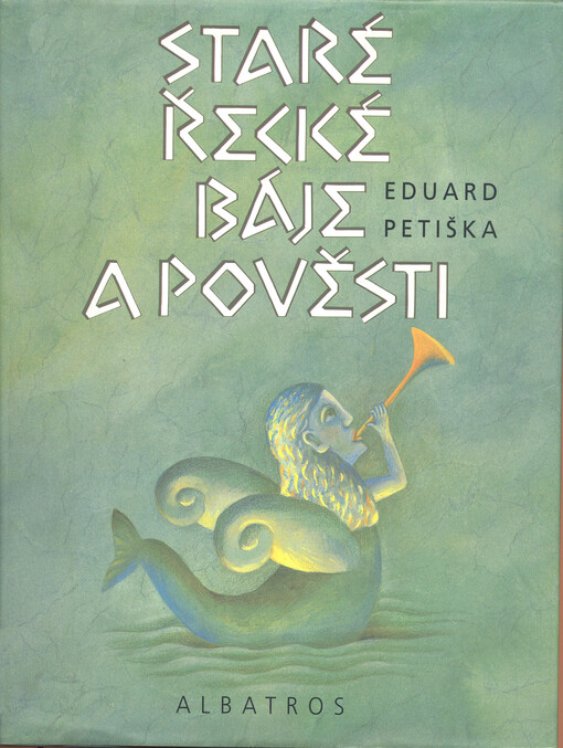 Staré řecké báje a pověsti