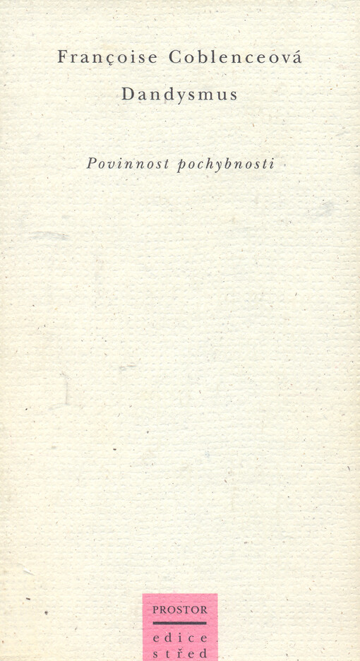 Dandysmus: povinnost pochybnosti