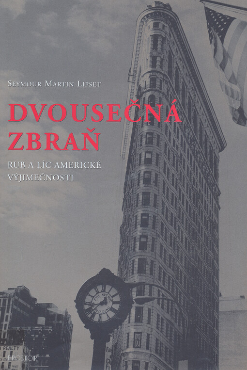 Dvousečná zbraň: rub a líc americké výjimečnosti