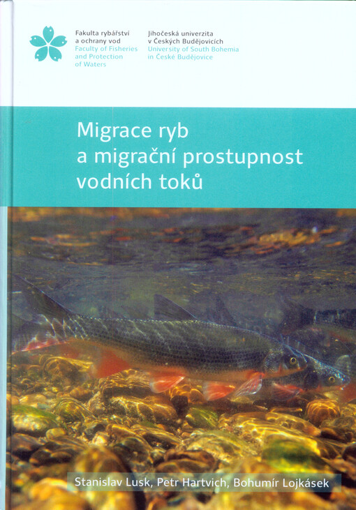Migrace ryb a migrační prostupnost vodních toků    
