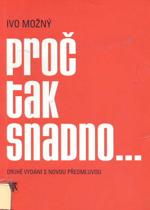 Proč tak snadno--: některé rodinné důvody sametové revoluce : sociologický esej