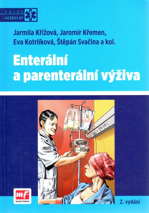 Enterální a parenterální výživa