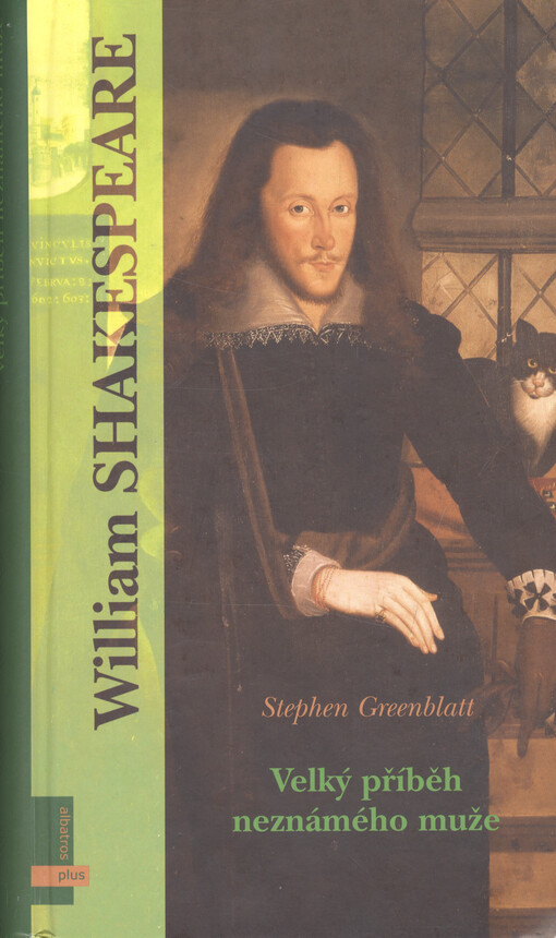 William Shakespeare : velký příběh neznámého muže
