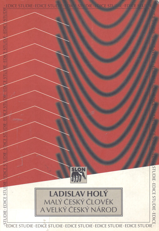 Malý český člověk a skvělý český národ: národní identita a postkomunistická transformace společnosti