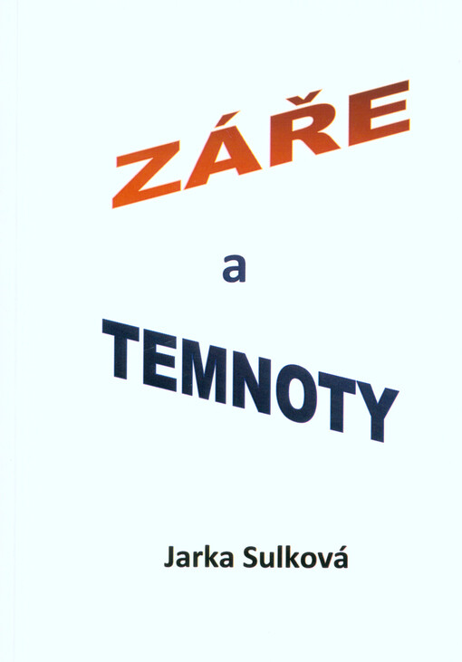 Záře a temnoty