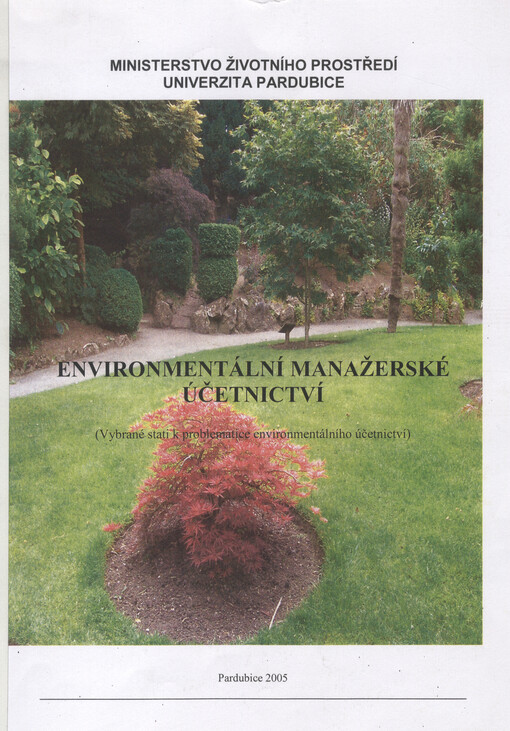 Environmentální manažerské účetnictví : (vybrané stati k problematice environmentálního účetnictví)