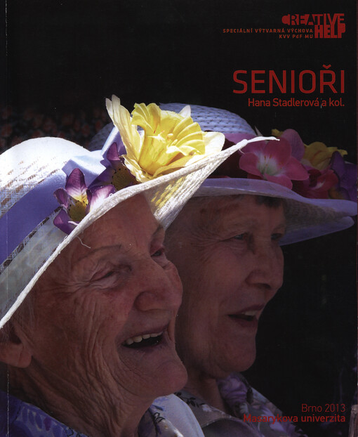 Senioři : Creative help - tvůrčí dílny se seniory   