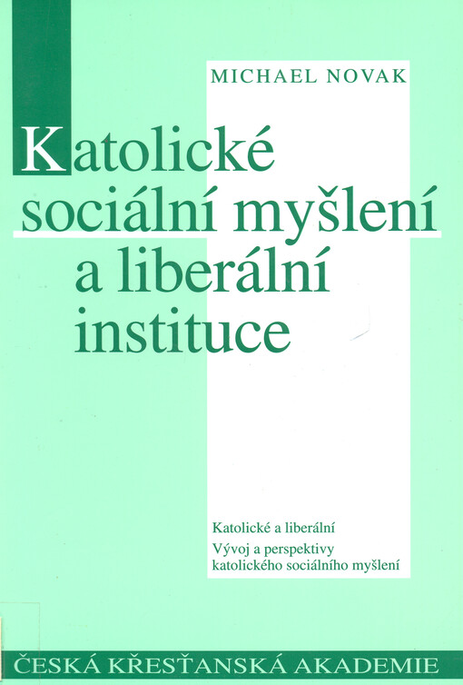 Katolické sociální myšlení a liberální instituce