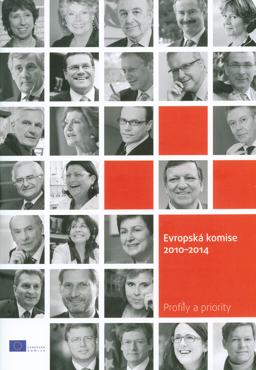 Evropská komise 2010-2014 :profily a priority