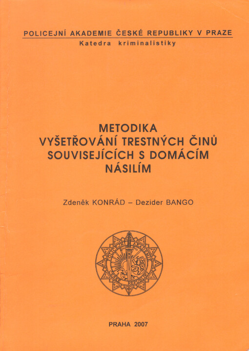 Metodika vyšetřování trestných činů souvisejících s domácím násilím