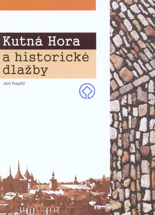 Kutná Hora a historické dlažby