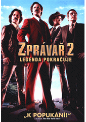Zprávař 2 : legenda pokračuje (odkaz v elektronickém katalogu)
