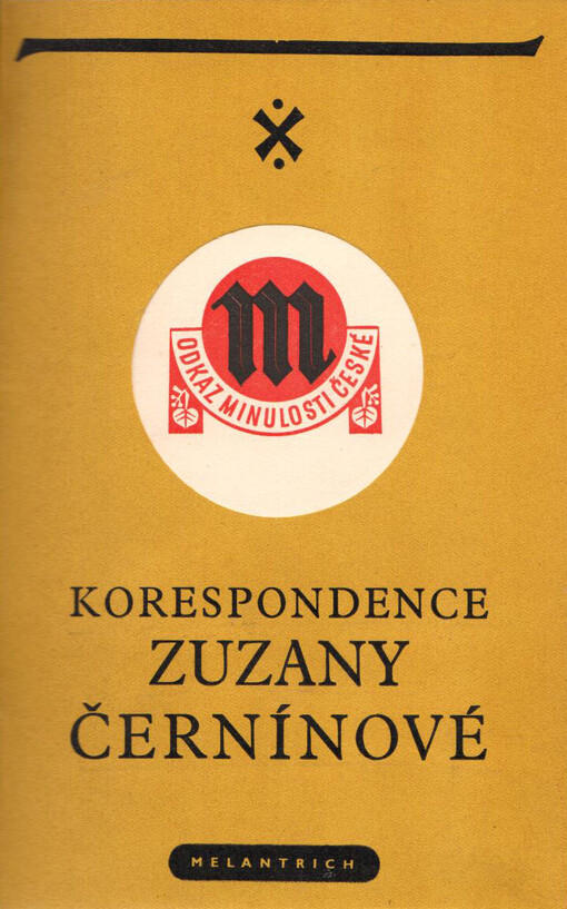 Korespondence Zuzany Černínové z Harasova s jejím synem Humprechtem Janem Černínem z Chudenic