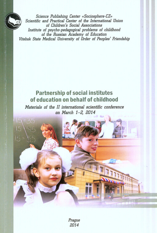 Partnership of Social Institutes of Education on Behalf of Childhood : materials of the II international scientific conference on March 1-2, 2014   