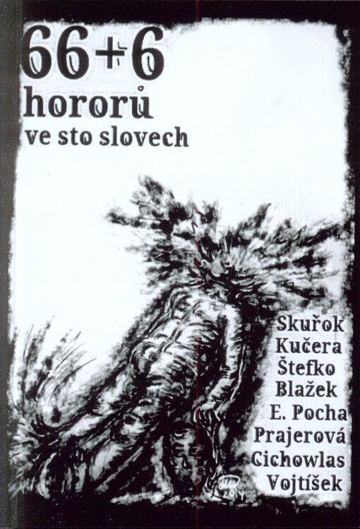 66+6 hororů ve sto slovech