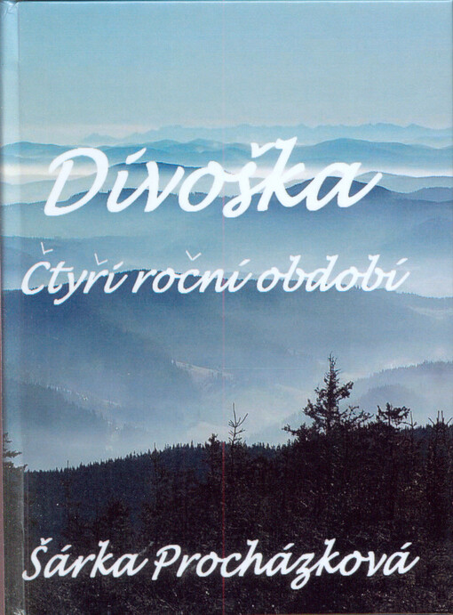 Divoška : čtyři roční období