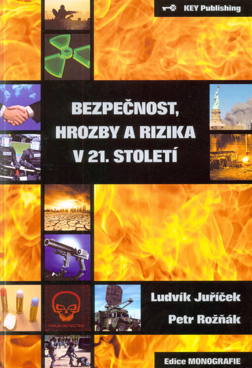 Bezpečnost, hrozby a rizika v 21. století