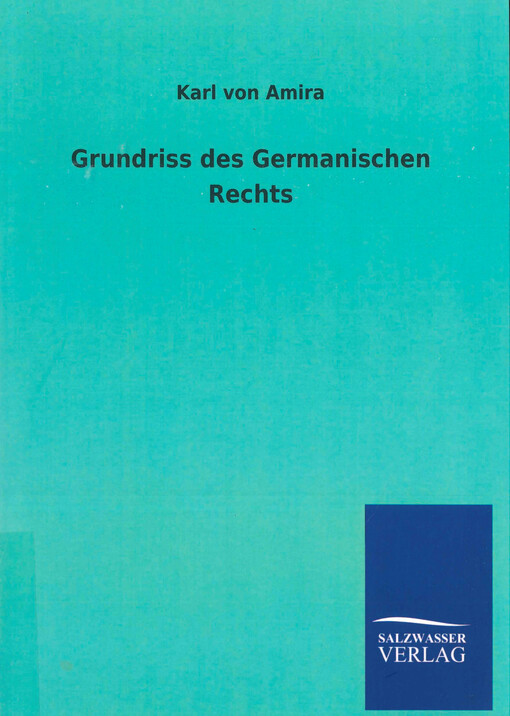 Grundriss des germanischen Rechts