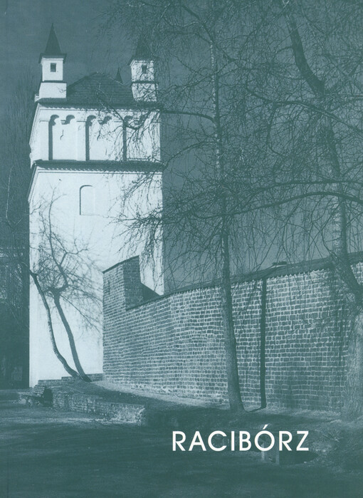 Racibórz w fotografii Bolesława Stachowa