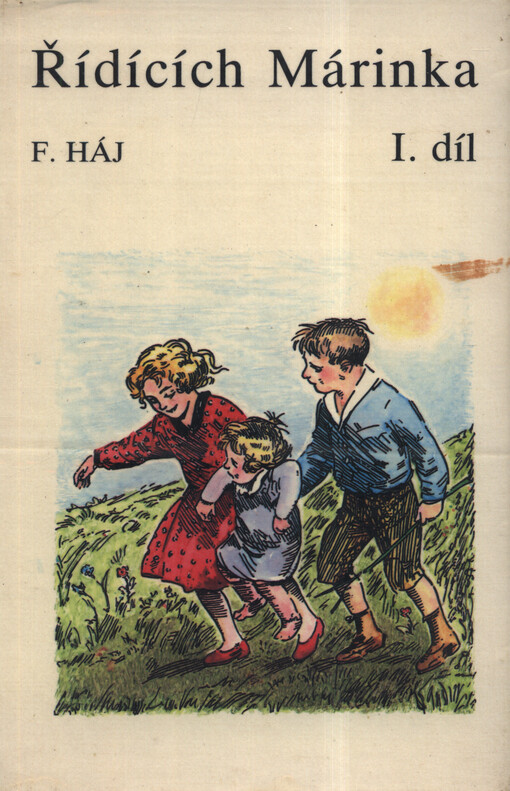 Řídících Márinka. Díl I.