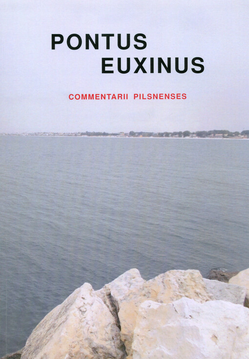 Pontus Euxinus :commentarii Pilsnenses