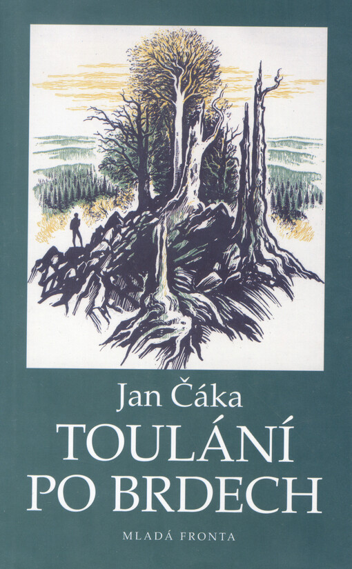 Toulání po Brdech: souhrnné vydání knih Po Brdech se chodí pěšky a Brdské toulání