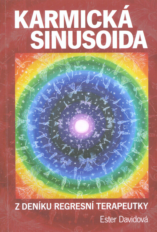 Karmická sinusoida : z deníku regresní terapeutky