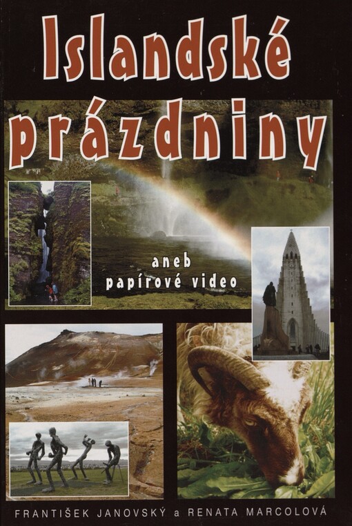 Islandské prázdniny, aneb, Papírové video
