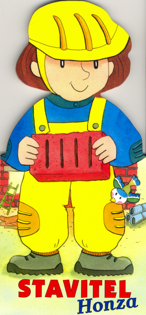 Stavitel Honza /