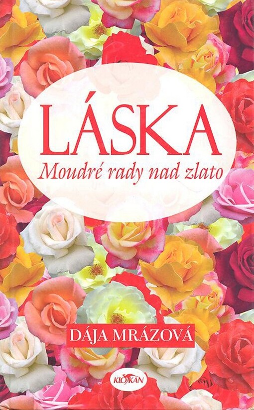 Láska : moudré rady nad zlato