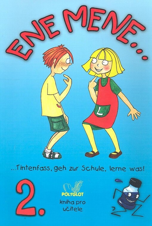 Ene mene-- 2: --Tintenfass, geh zur Schule, lerne was!