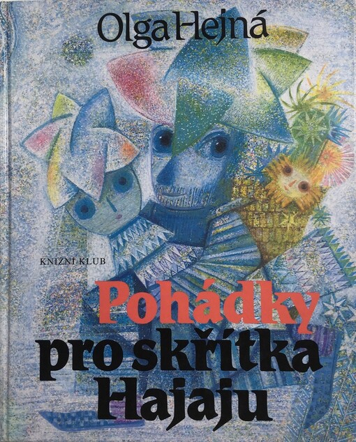 Pohádky pro skřítka Hajaju