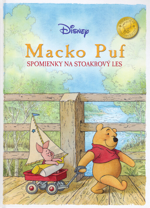 Macko Puf : spomienky na Stoakrový les